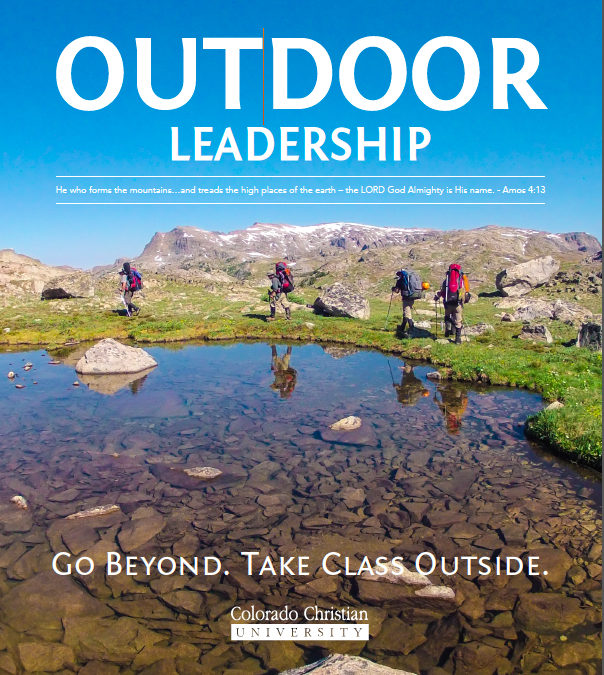 Go Beyond. Take Class Outside | Outdoor Leadership Program @ Colorado Christian University